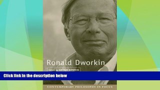 Big Deals  Ronald Dworkin (Contemporary Philosophy in Focus)  Full Read Best Seller