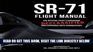 [READ] EBOOK SR-71 Flight Manual: The Official Pilot s Handbook Declassified and Expanded with