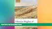 Must Have  Human Rights and Common Good: Collected Essays Volume III (Collected Essays of John