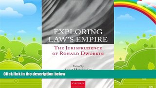 Books to Read  Exploring Law s Empire: The Jurisprudence of Ronald Dworkin  Best Seller Books Most