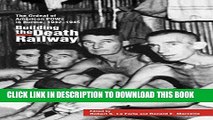 Read Now Building the Death Railway: The Ordeal of American Pows in Burma, 1942-1945 (48) PDF Book