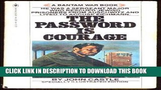 Read Now The Password Is Courage PDF Online