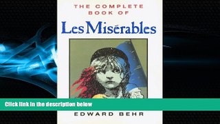 FREE PDF  The Complete Book of Les Miserables  FREE BOOOK ONLINE