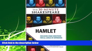 Free [PDF] Downlaod  Hamlet: The 30-Minute Shakespeare  FREE BOOOK ONLINE