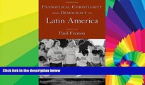 Must Have  Evangelical Christianity and Democracy in Latin America (Evangelical Christianity and