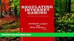 Big Deals  Regulating Internet Gaming: Challenges and Opportunities  Best Seller Books Most Wanted