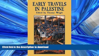GET PDF  Early Travels in Palestine (Dover Books on Travel, Adventure) FULL ONLINE