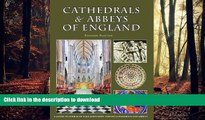 READ PDF Cathedrals   Abbeys of England (Pitkin Cathedral Guide) READ PDF FILE ONLINE
