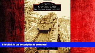 FAVORIT BOOK Geauga Lake: The Funtime Years 1969-1995 (Images of America) READ EBOOK