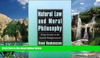 Books to Read  Natural Law and Moral Philosophy: From Grotius to the Scottish Enlightenment  Best