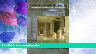Big Deals  Judicial Power and the Charter: Canada and the Paradox of Liberal Constitutionalism