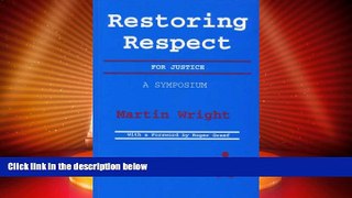 Big Deals  Restoring Respect for Justice: A Symposium  Best Seller Books Best Seller