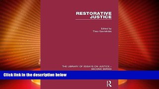 Big Deals  Restorative Justice (International Library of Justice-Second Series)  Full Read Most