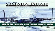 [READ] EBOOK The Omaha Road: Chicago, St Paul, Minneapolis   Omaha ONLINE COLLECTION