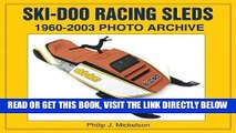 [FREE] EBOOK Ski-doo Racing Sleds: 1960-2003 Photo Archive BEST COLLECTION