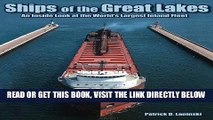 [FREE] EBOOK Ships of the Great Lakes: An Inside Look at the World s Largest Inland Fleet BEST