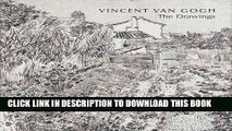 Best Seller Vincent Van Gogh: The Drawings (Metropolitan Museum of Art Series) Free Read