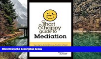 Big Deals  A Short and Happy Guide to Mediation (Short and Happy Series)  Best Seller Books Most