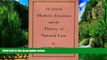 Big Deals  Plato s Modern Enemies and the Theory of Natural Law  Best Seller Books Most Wanted