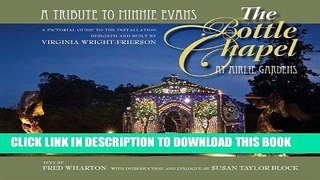 Ebook The Bottle Chapel at Airlie Gardens: A Tribute to Minnie Evans Free Read