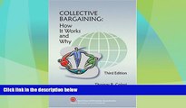 Big Deals  Collective Bargaining: How It Works And Why - 3rd Edition  Best Seller Books Most Wanted