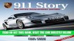 [FREE] EBOOK Porsche 911 Story: The Entire Development History - Revised and Expanded Ninth