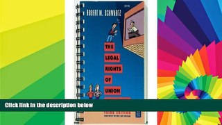 READ FULL  The Legal Rights of Union Stewards  READ Ebook Online Audiobook