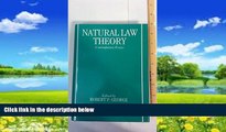 Books to Read  Natural Law Theory: Contemporary Essays  Best Seller Books Most Wanted