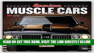 [READ] EBOOK American Muscle Cars 2017 Square (ST-Foil) BEST COLLECTION