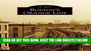 [FREE] EBOOK Boston s Orange Line (Images of Rail) BEST COLLECTION