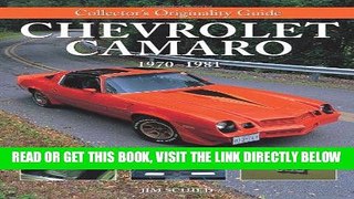 [FREE] EBOOK Collector s Originality Guide: Chevrolet Camaro, 1970-1981 ONLINE COLLECTION