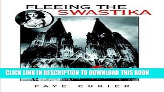 [PDF] Fleeing the Swastika [Full Ebook]