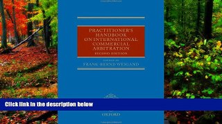Big Deals  Practitioner s Handbook on International Commercial Arbitration  Full Read Best Seller