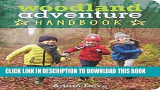 [PDF] Woodland Adventure Handbook Full Online