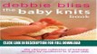 Ebook The Baby Knits Book: The Ultimate Collection of Knitwear Designs for Newborns to 3-Year-Olds