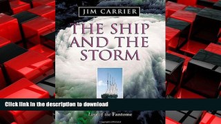 PDF ONLINE The Ship and the Storm READ PDF FILE ONLINE