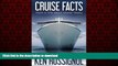 FAVORIT BOOK Cruise Facts - Truth   Tips About Cruise Travel: (Traveling Cheapskate Series)