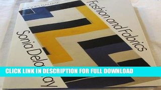 Best Seller Sonia Delaunay: Fashion and Fabrics Free Read