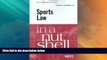 Big Deals  Sports Law in a Nutshell (English and English Edition)  Best Seller Books Most Wanted