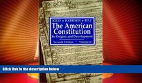 Big Deals  The American Constitution: Its Origins and Development, Volume II  Full Read Most Wanted
