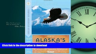 FAVORIT BOOK Compass American Guides: Alaska s Inside Passage, 2nd Edition (Full-color Travel