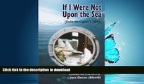 READ THE NEW BOOK If I Were Not Upon the Sea (Under the Captain s Table) READ EBOOK