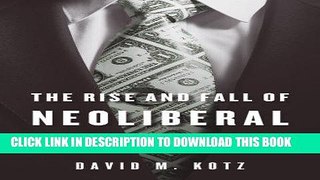 [Free Read] The Rise and Fall of Neoliberal Capitalism Full Online
