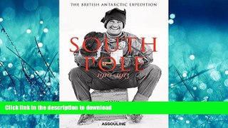 GET PDF  South Pole: The British Antarctic Expedition  GET PDF