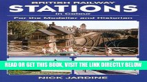 [READ] EBOOK British Railway Stations in Colour: For the Modeller and Historian ONLINE COLLECTION