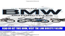 [READ] EBOOK The Complete Book of BMW Motorcycles: Every Model Since 1923 ONLINE COLLECTION
