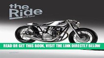 [FREE] EBOOK The Ride 2nd Gear: New Custom Motorcyclesand Their Builders. Gentlemen Edition BEST