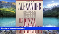 Big Deals  The Pizza Connection: Lawyers, Money, Drugs, Mafia  Best Seller Books Most Wanted