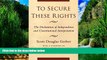Big Deals  To Secure These Rights: The Declaration of Independence and Constitutional