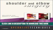 [FREE] EBOOK Operative Techniques: Shoulder and Elbow Surgery: Book, Website and DVD, 1e BEST